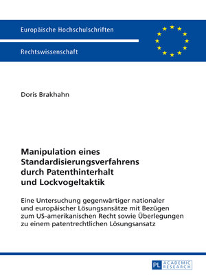 cover image of Manipulation eines Standardisierungsverfahrens durch Patenthinterhalt und Lockvogeltaktik